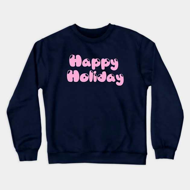 Happy Holiday candy design Crewneck Sweatshirt by joeymono